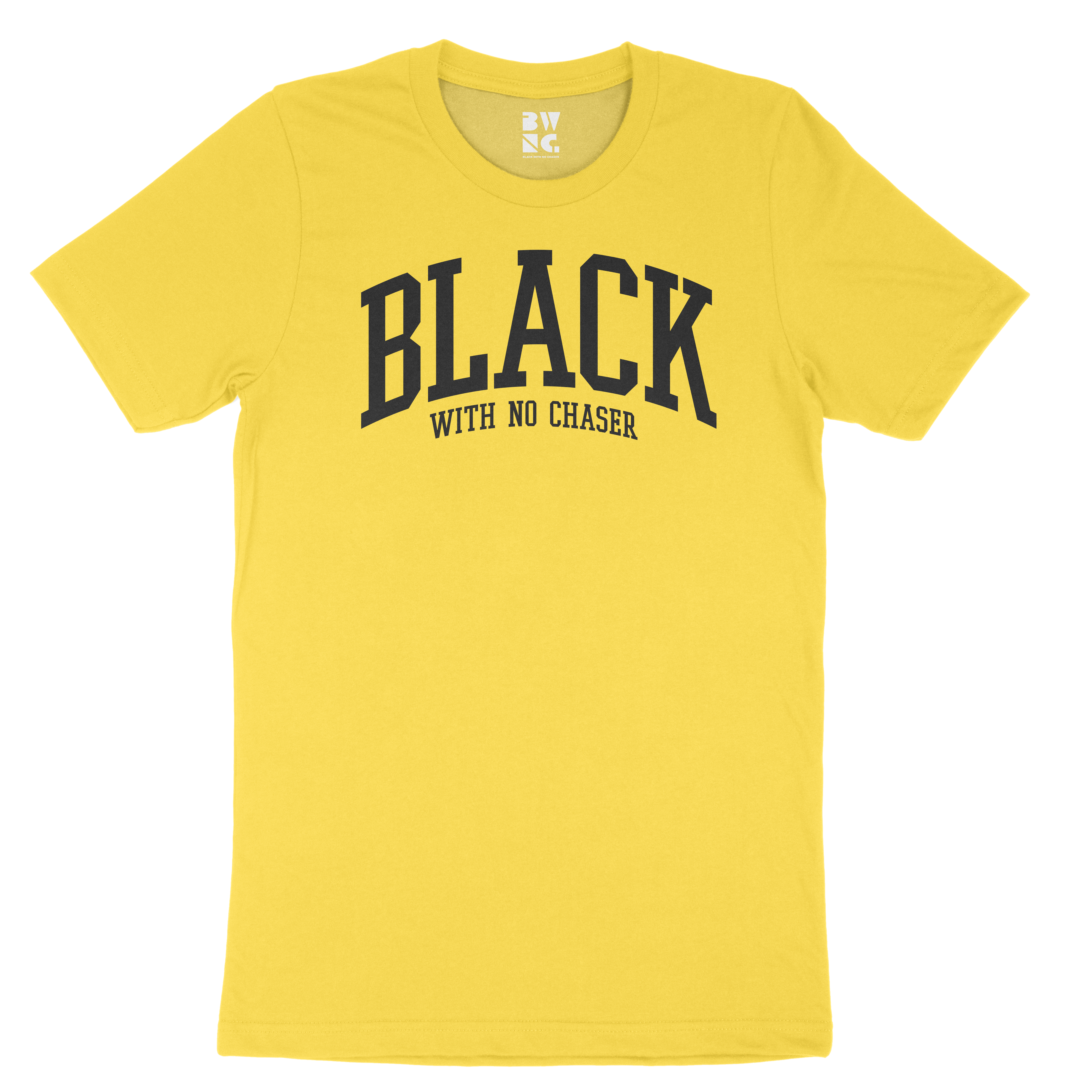 "Black With No Chaser" Collegiate Unisex T-shirt (Yellow)