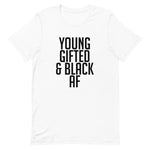 Load image into Gallery viewer, Young Gifted and Black AF Short-Sleeve Unisex T-Shirt
